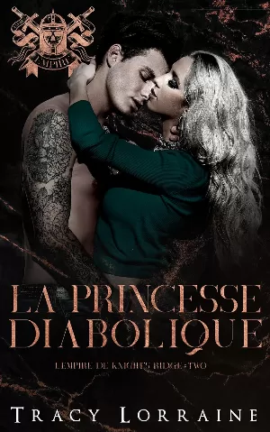 Tracy Lorraine – L’Empire de Knight’s Ridge, Tome 2 : La Princesse diabolique